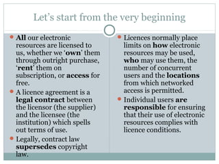 The e resource licence
