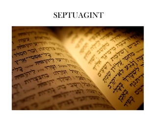 SEPTUAGINT
 