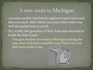 The Early Days Of Michigan | PPTX