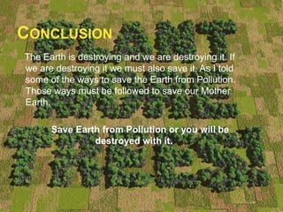 conclusion of save earth