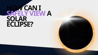Solar Eclipse Tips Comprehensive Guide to Solar and Lunar Eclipses with NASA Safety Tips ...