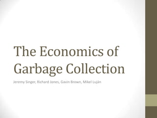 The Economics of
Garbage Collection
Jeremy Singer, Richard Jones, Gavin Brown, Mikel Luján
 