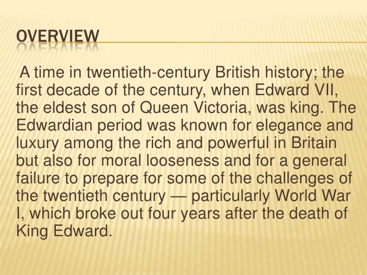 The edwardian era 2