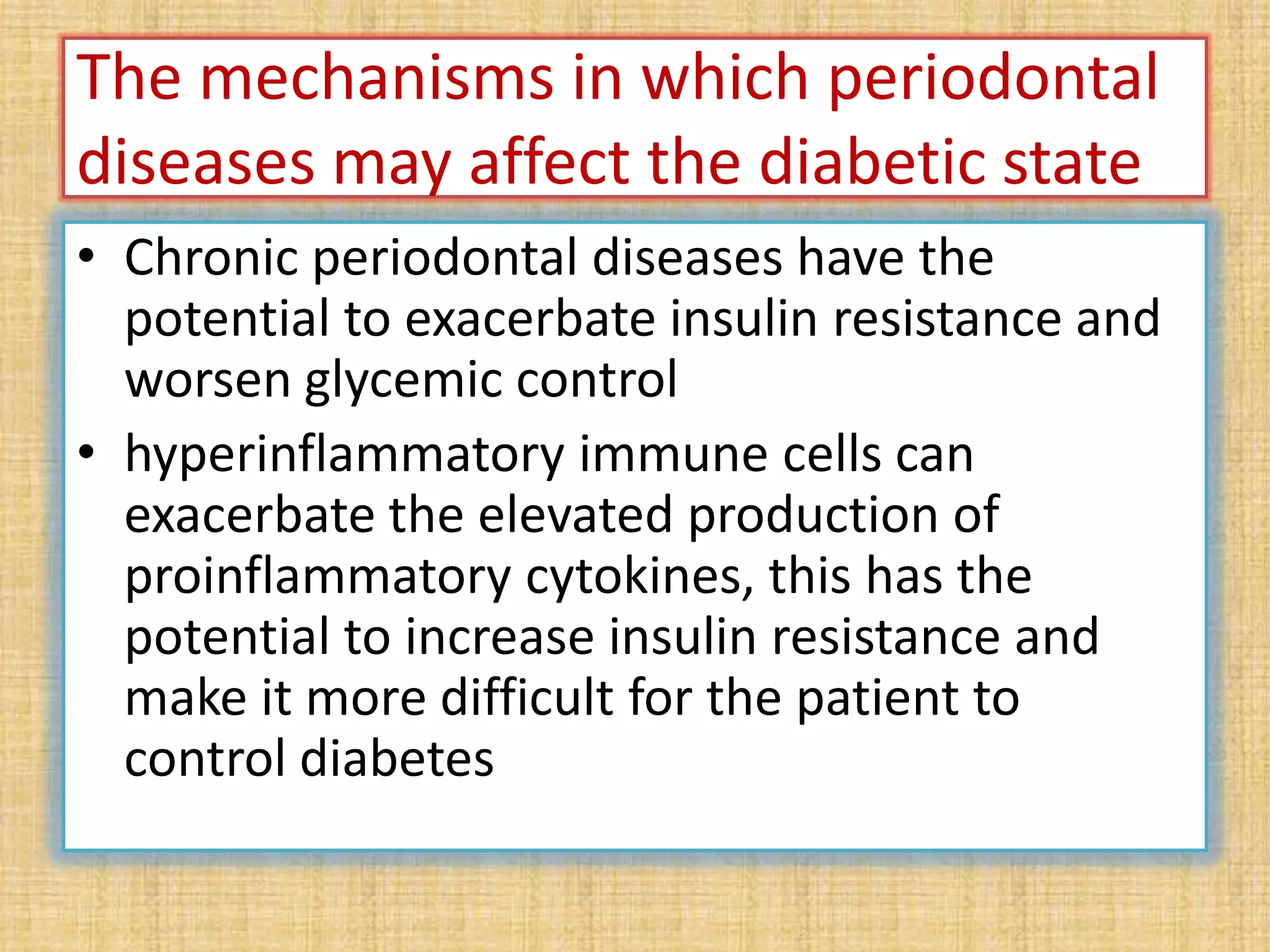 The effect of diabetes mellitus on periodontium | PPTX