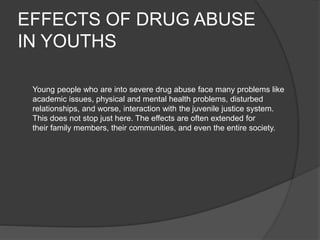 THE EFFECT OF DRUG ABUSE ON THE YOUTH__CSC 121__Chukwuemeka Kelechi ...
