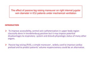 The effect of passive leg raising maneuver on RIJ vein diameter in icu patients under mechanical ventilation
