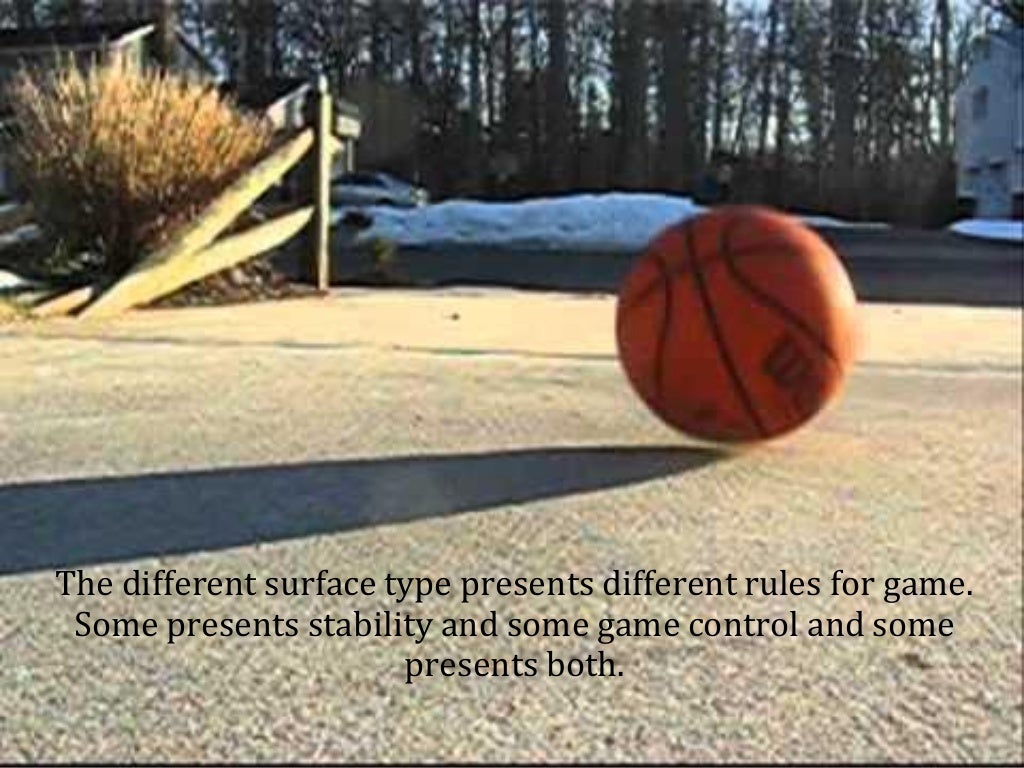 The Effect Of Surface On Basket Ball Bounce