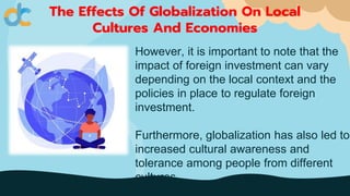 The Effects Of Globalization On Local Cultures And Economies.pptx