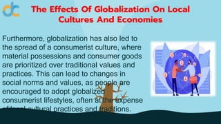 The Effects Of Globalization On Local Cultures And Economies.pptx