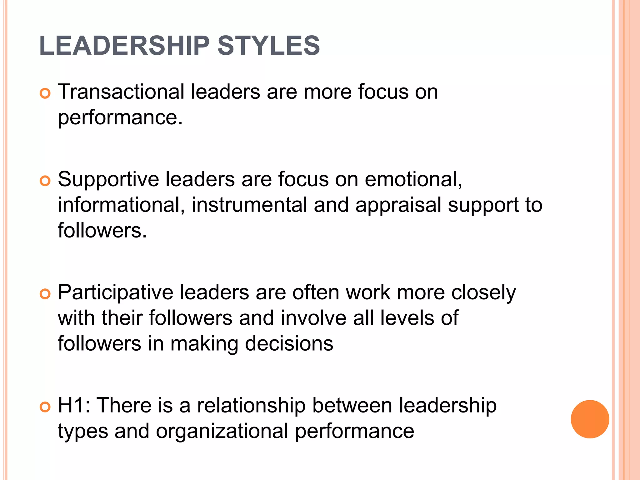 The effects of leadership styles & organizational culture over firm ...