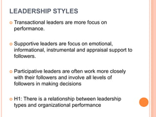 The effects of leadership styles & organizational culture over firm ...