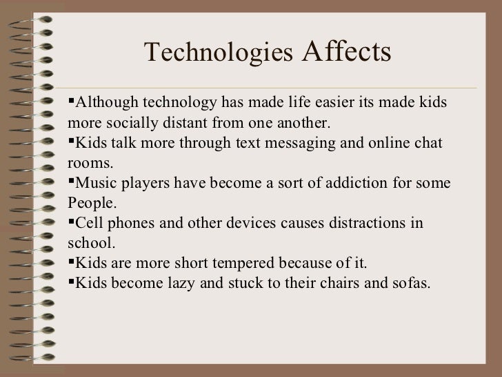 The effects of modern technology