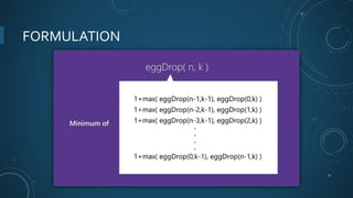 The Egg Dropping Problem | PPTX