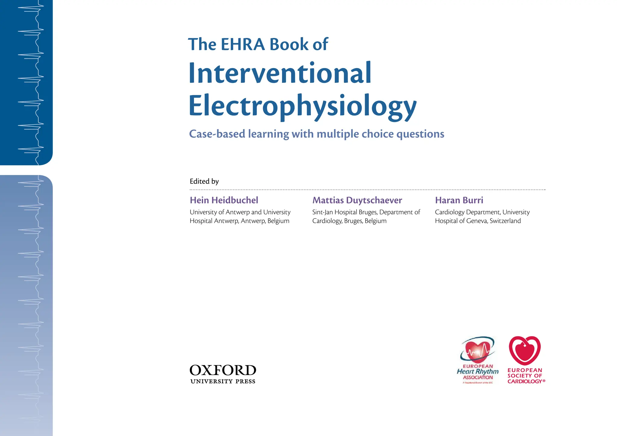 健康・医学 The EHRA Book of Interventional EP The_EHRA_Book_of_Interventional Electrophysiology.pdf