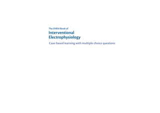 The_EHRA_Book_of_Interventional Electrophysiology.pdf