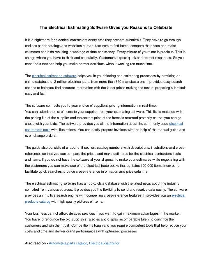 The electrical estimating software gives you reasons to celebrate