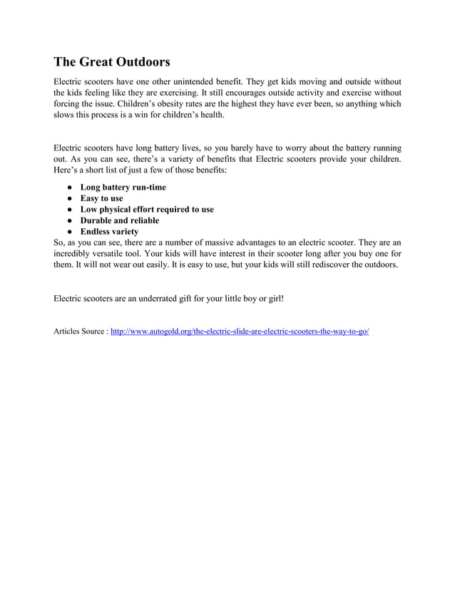 The electric slide are electric scooters the way to go