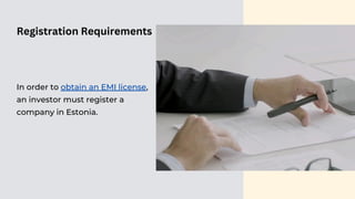 The Electronic Money Institution (EMI) License in Estonia | PDF