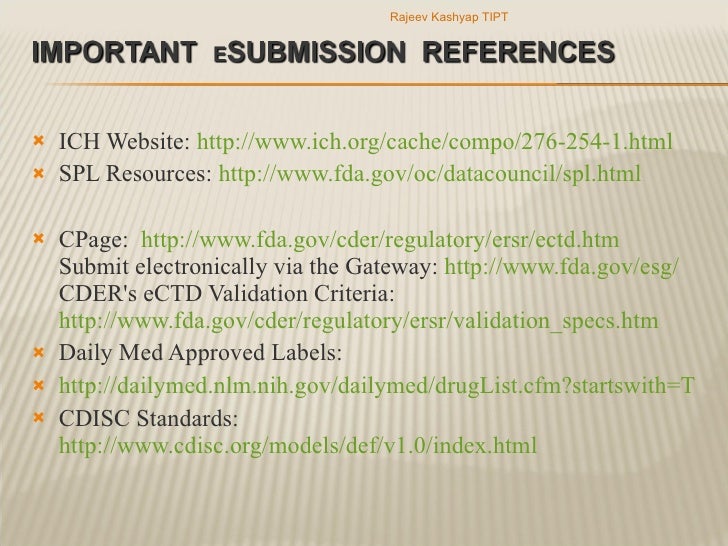 The Electronic Regulatory Submission