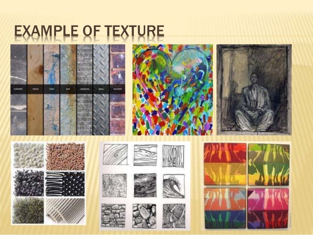 Elements Of Art Texture Examples : The elements of art