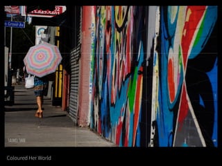 Coloured Her World
 