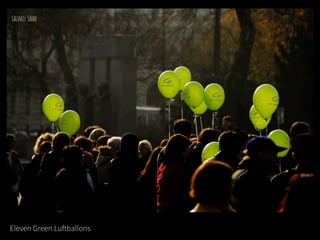 Eleven Green Luftballons
 