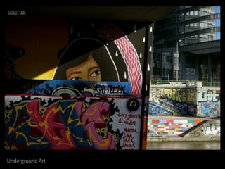 Underground Art
 