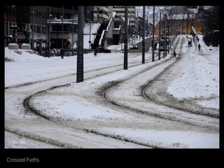 Crossed Paths
 