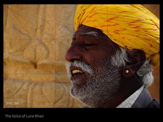 The Voice of Lune Khan
 