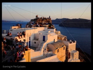Evening In The Cyclades
 