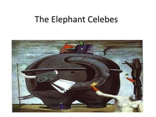 The Elephant Celebes
 