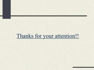 Thanks for your attention!!
 