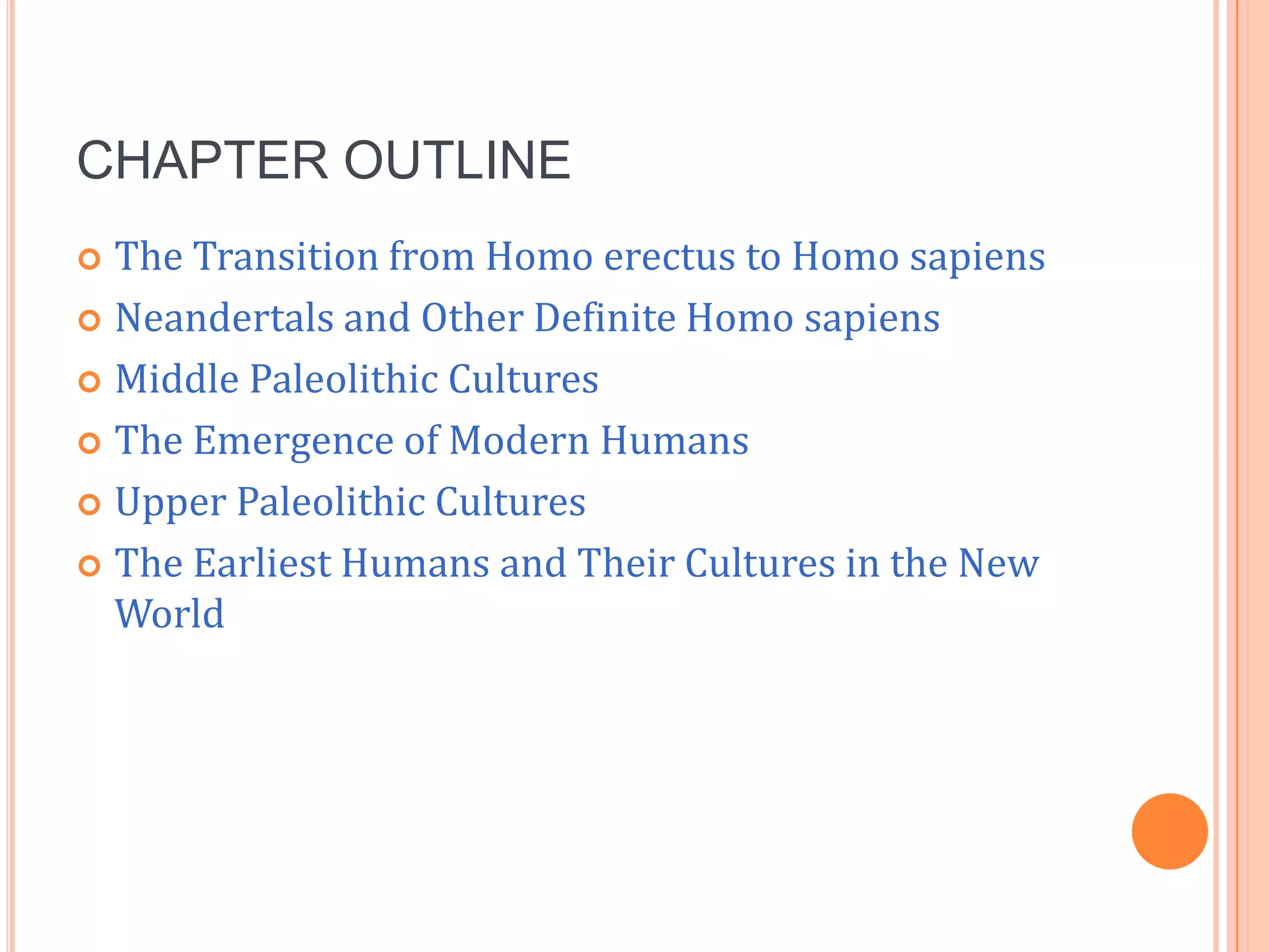 The Emergence Of Homo Sapiens | PPTX
