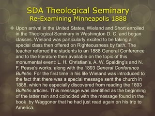 The Emerging Church and the One Project? part 11, The New 1888 Message ...