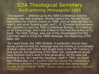 The Emerging Church and the One Project? part 11, The New 1888 Message ...