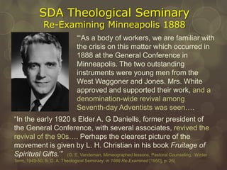 The Emerging Church and the One Project? part 11, The New 1888 Message ...