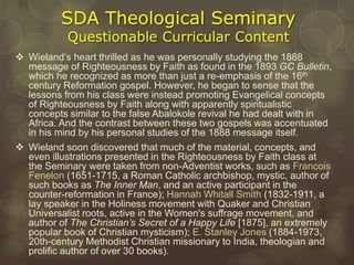 The Emerging Church and the One Project? part 11, The New 1888 Message ...