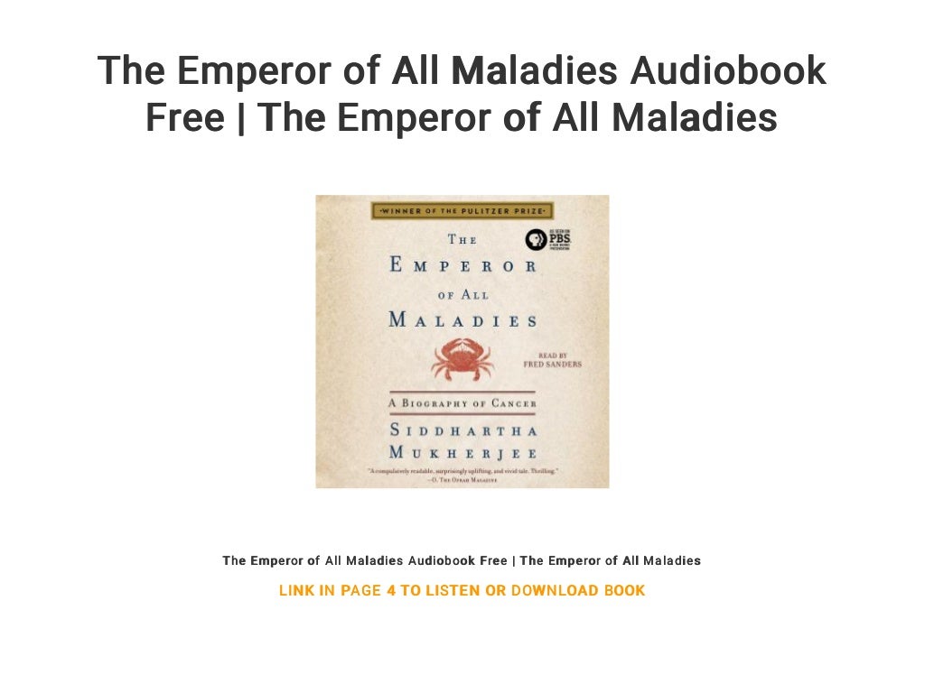 The Emperor Of All Maladies Audiobook Free The emperor of all maladies book - snonumber