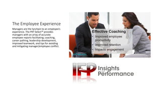 The Employee Experience
Managers are the lynchpin to an employee’s
experience. The PXT Select™ provides
managers with an array of accurate
employee reports facilitating; coaching,
career pathing, leadership development,
improved teamwork, and tips for avoiding
and mitigating manager/employee conflict.
 