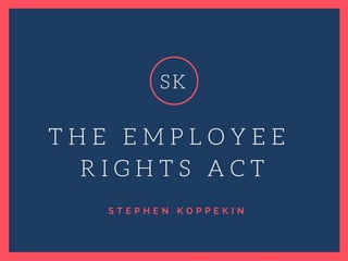 What is the Employee Rights Act?