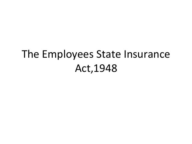 employee state insurance act 1948 Sec 2 (22) of the employees' state insurance act, 1948 defines the term 'wages' as all remuneration paid or payable in cash to an employee, if the terms of employment, express or implied, were fulfilled and includes any payment to an employee in respect of any period of authorized leave, lock out. employee state insurance act 1948 Sec 2 (22) of the employees' state insurance act, 1948 defines the term 'wages' as all remuneration paid or payable in cash to an employee, if the terms of employment, express or implied, were fulfilled and includes any payment to an employee in respect of any period of authorized leave, lock out.