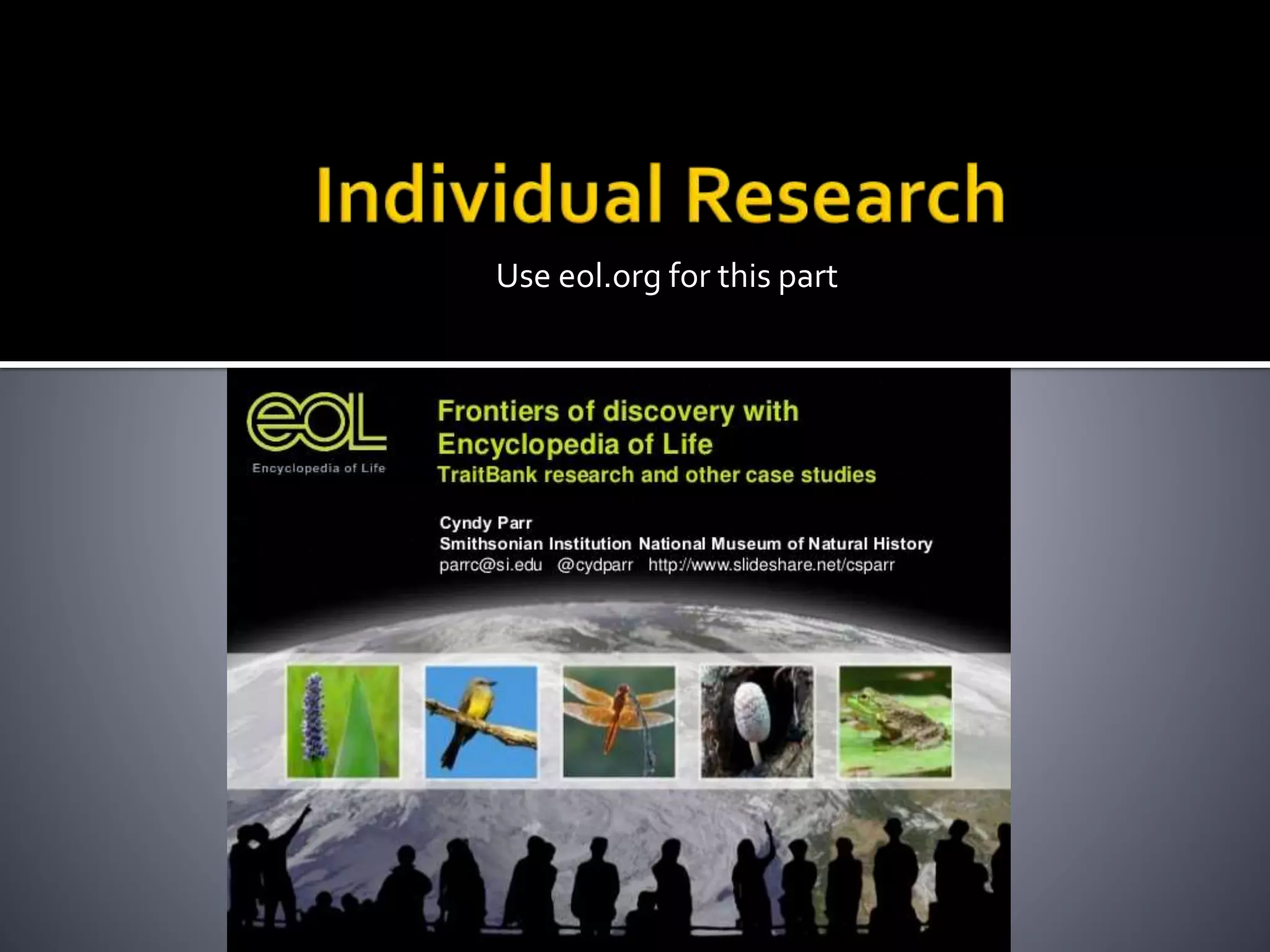 Use eol.org for this part