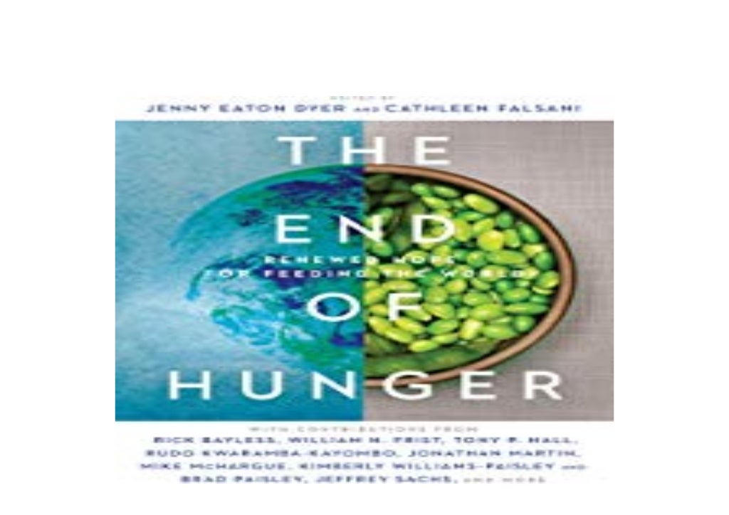 EBOOK AUDIOBOOK LIBRARY The End Of Hunger Renewed Hope For Feeding Th 