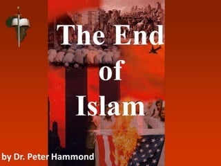 The End
of
Islam
 