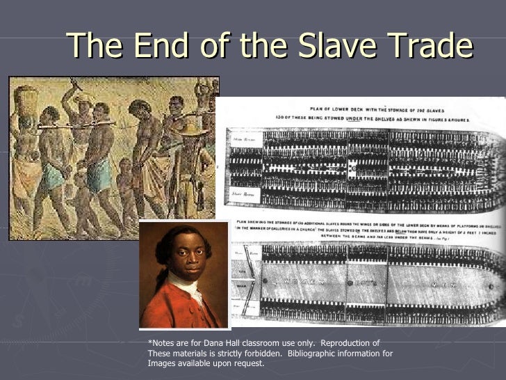 The end of the slave trade