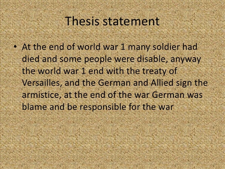 what is a good thesis statement for world war 1