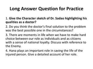Write a character of dr sadao as depicted - Brainly.in