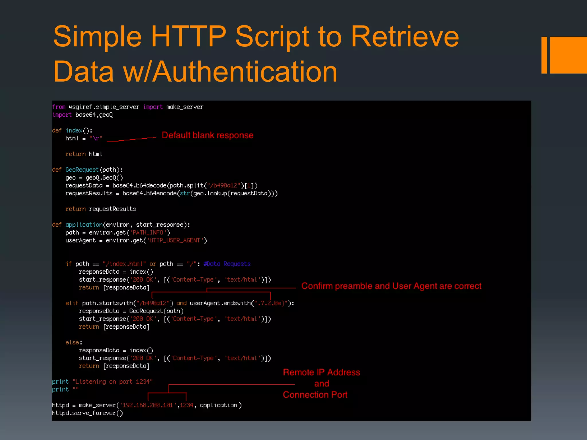 Simple HTTP Script to Retrieve
Data w/Authentication
 