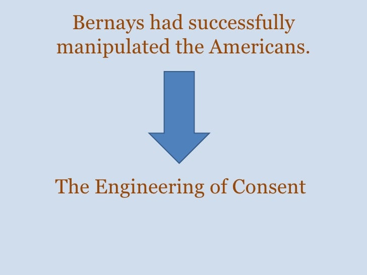 The Engineering Of Consent