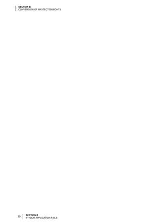 SECTION B
CONVERSION OF PROTECTED RIGHTS




     SECTION B
30   IF YOUR APPLICATION FAILS
 